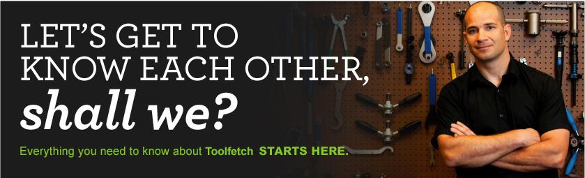 get to know toolfetch
